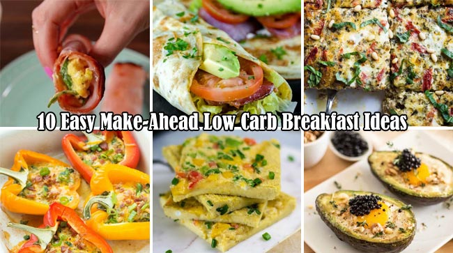 10 Low Carb Breakfasts Easily to Make-Ahead and Keep Entire Week ...
